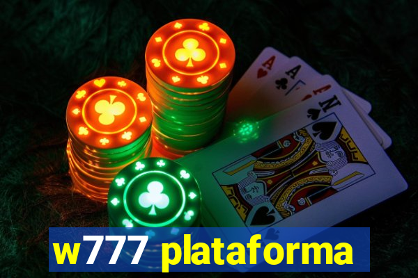 w777 plataforma
